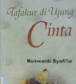 Cover Tafakur Di Ujung Cinta / Kuswaidi Syafiie