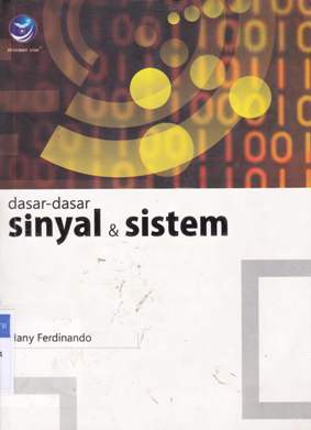 Cover Dasar-dasar sinyal dan sistem / Hany Ferdinando; Editor, Dwi Prabantini