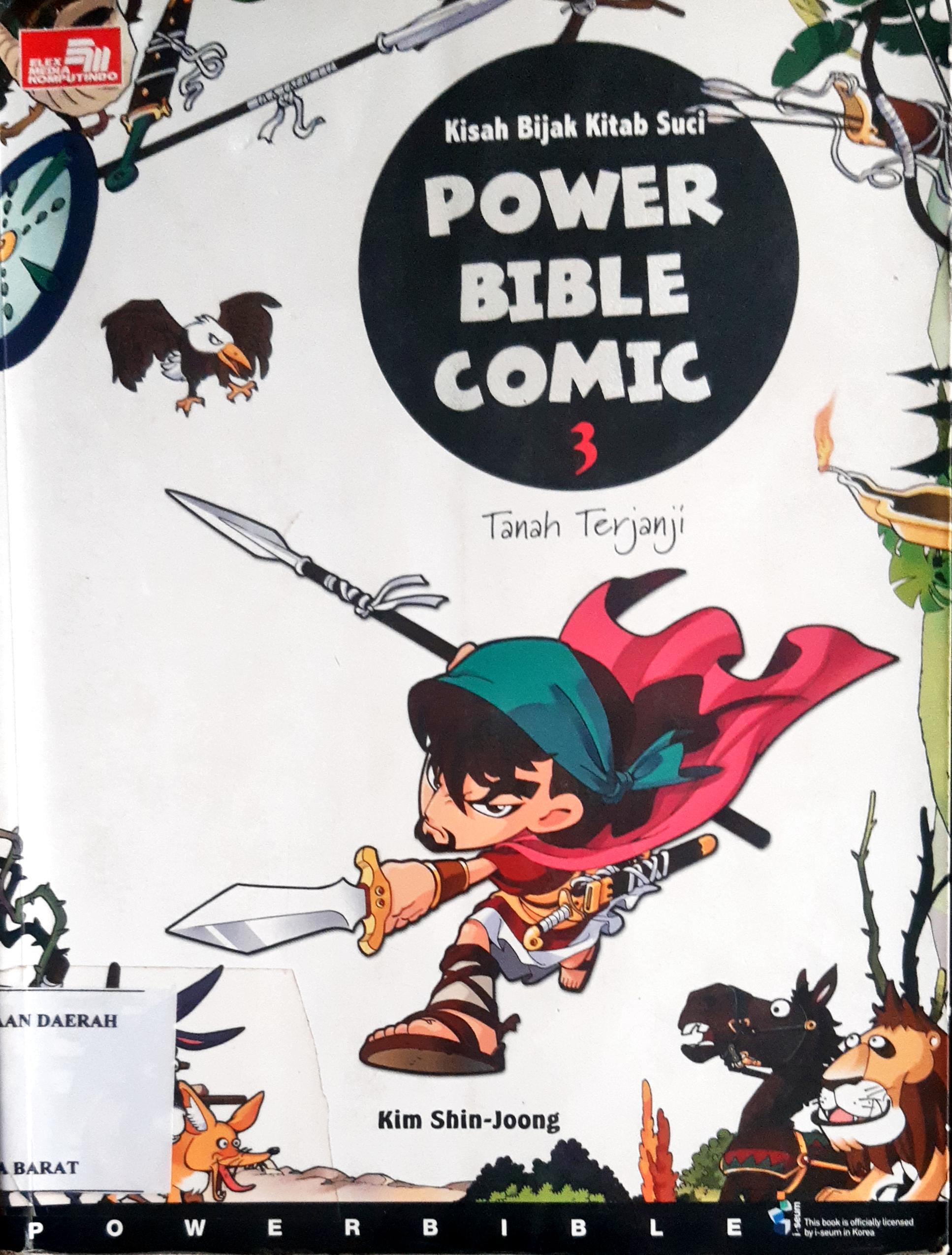 Cover Kisah bijak kitab suci :  Power bible comic 5 pemecahan kerajaan / Kim Shin - Joong, Alih bahasa: Sutoyo Soh Dae Yong