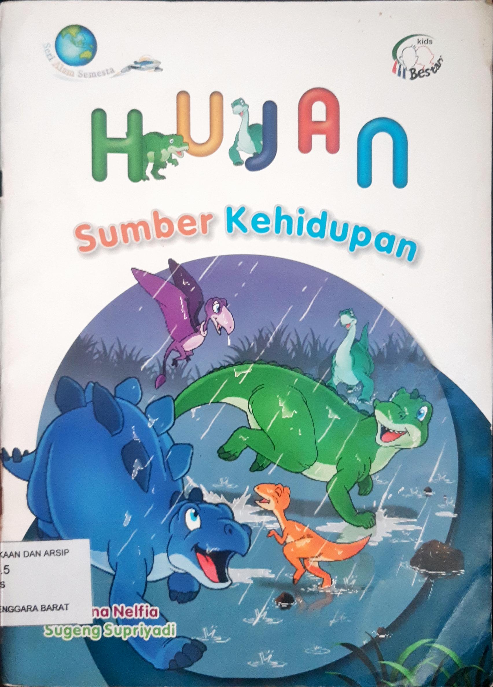 Cover Hujan Sumber Kehidupan / Hasnah Nelbia; Editor, Endah dan Lin Y