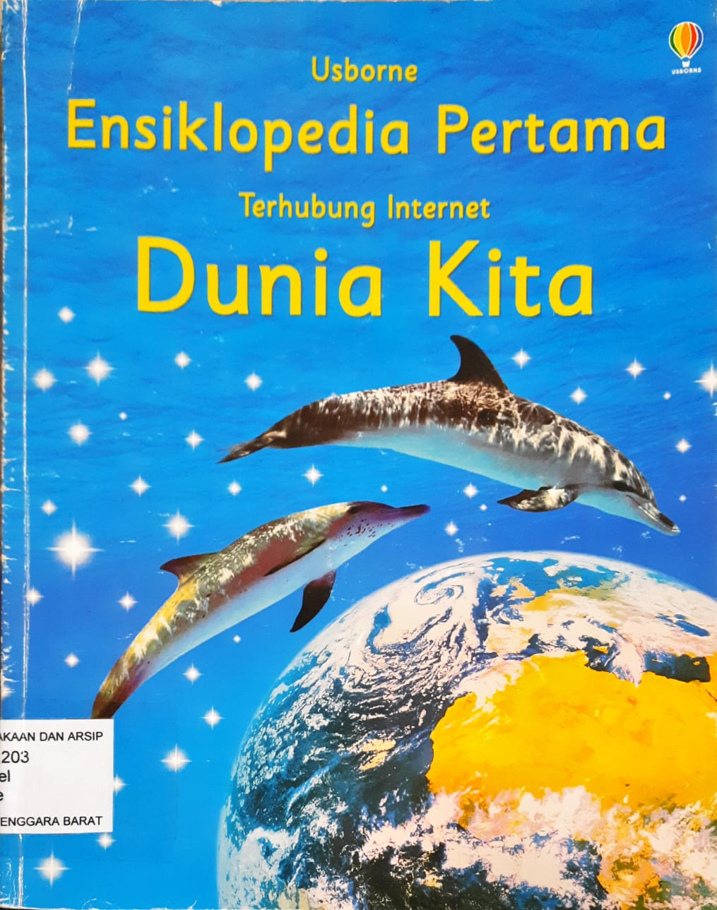 Cover Ensiklopedi pertama terhubung internet dunia kita / Felicita Brooks ; penerjemah, Renata Pohan