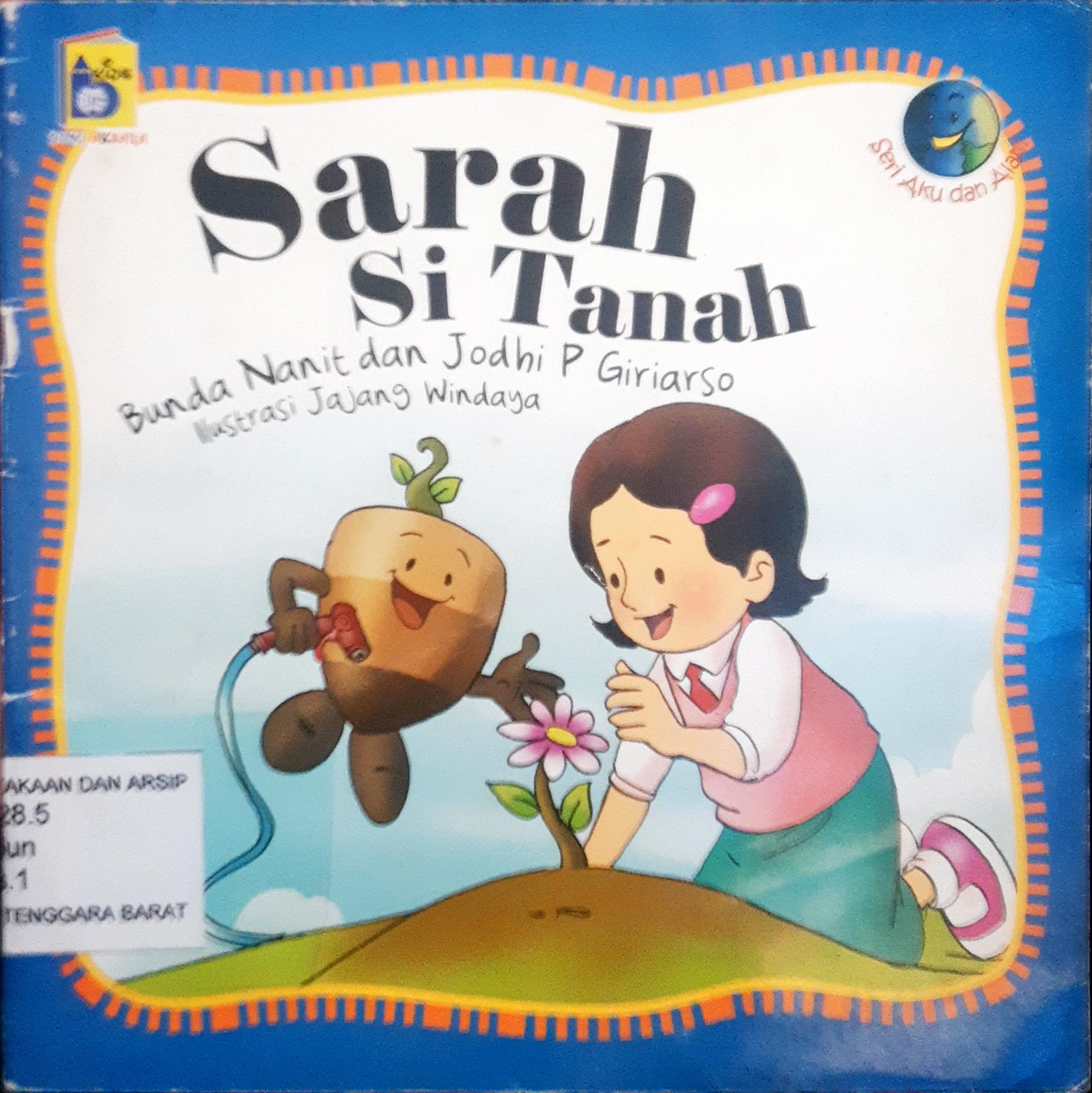 Cover Sarah si Tanah / Bunda Nanit , Jodhi P. Giriarso