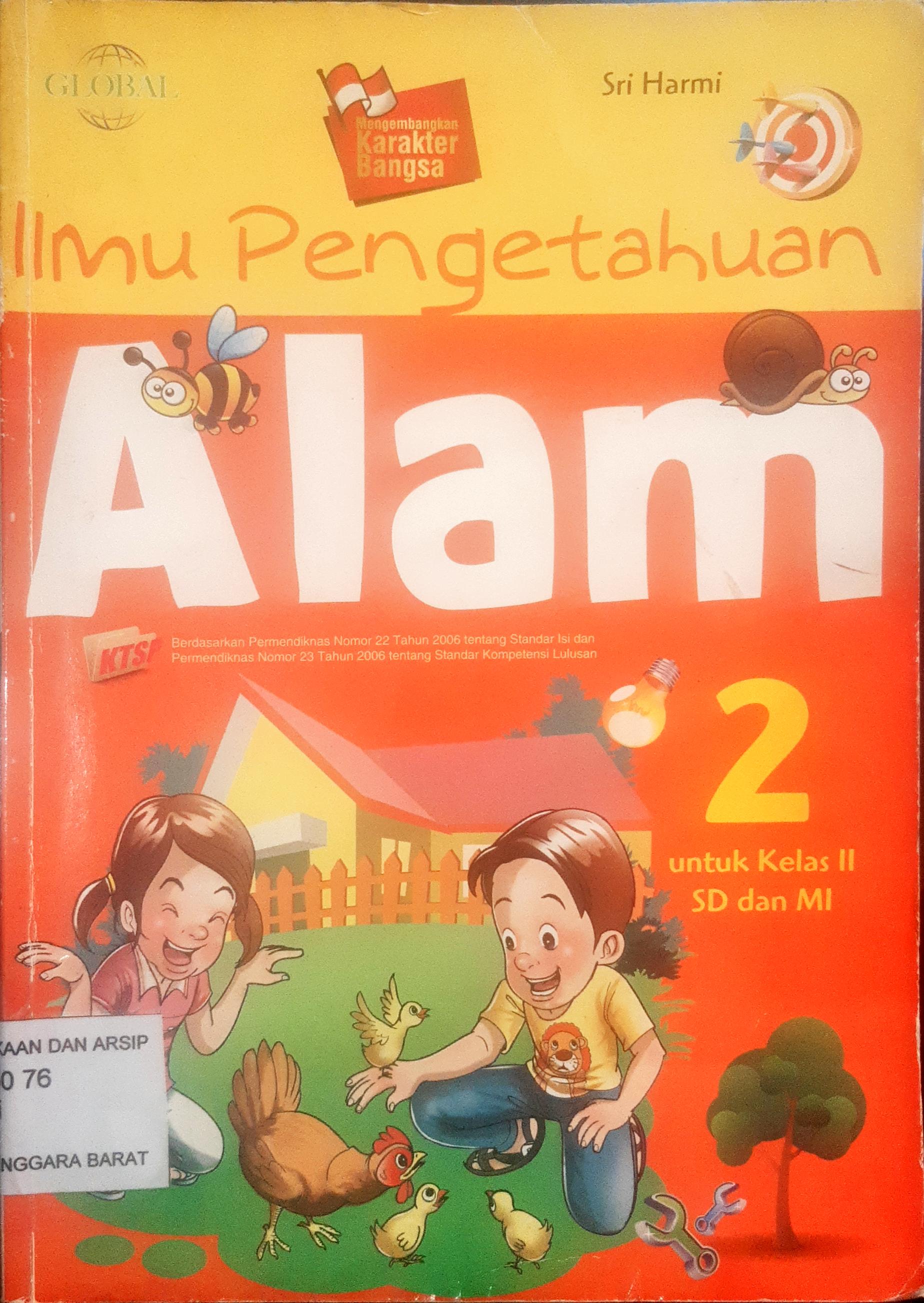 Cover Ilmu Pengetahuan Alam 2 Untuk Kelas II Sd dan Mi / sri Harmi ; Editor, M. Mahsan Burhani