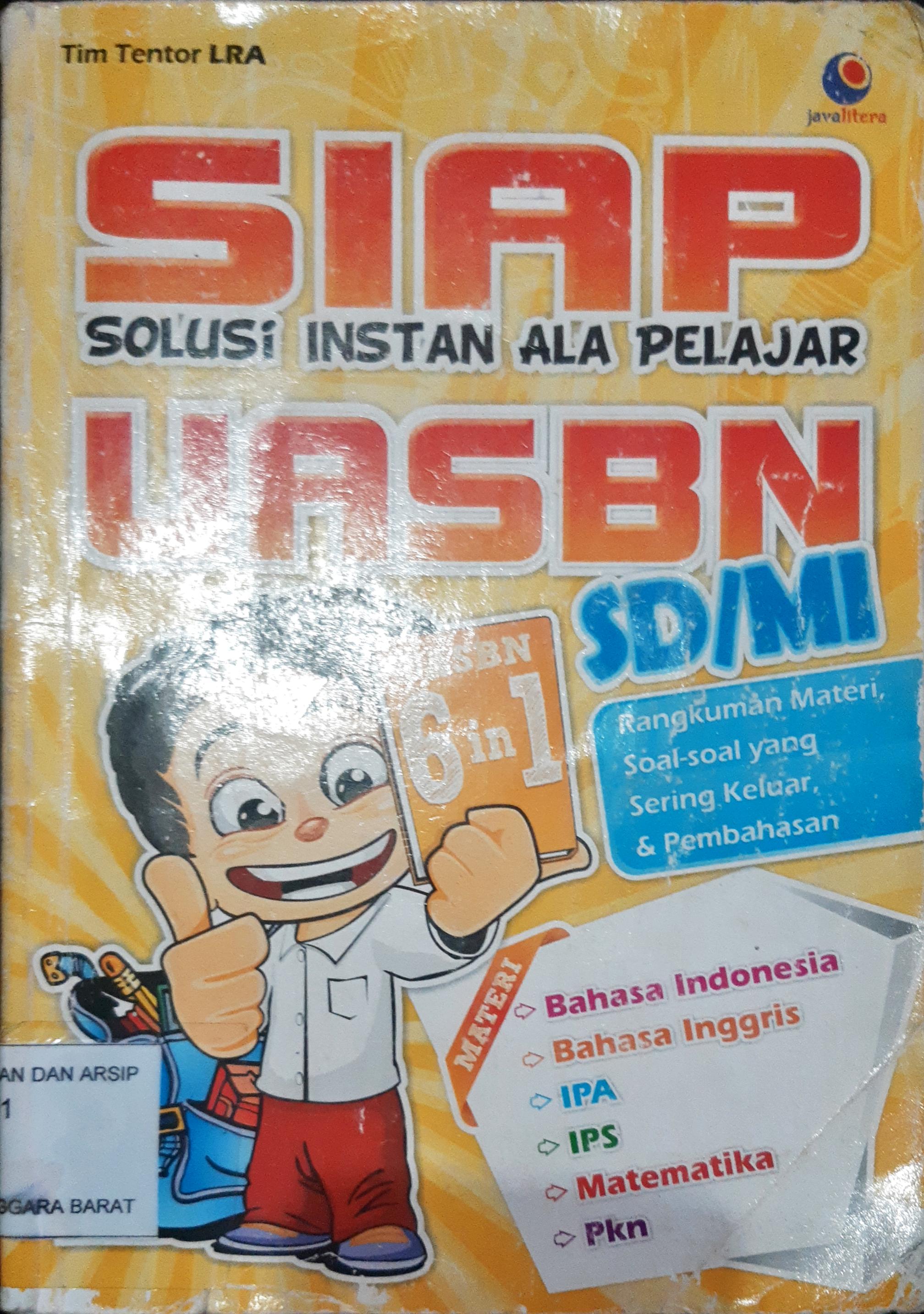 Cover Siap Solusi instan ala pelajar UASBN SD/MI / Tim Tentor LRA; Penyunting : Chrisna