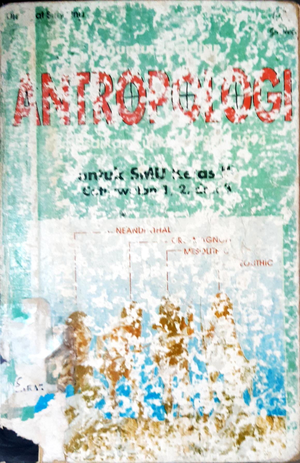 Cover Penuntun belajar antropologi untuk SMU kelas III caturwulan 1,2 dan 3 berdasarkan kurikulum SMU 1994 / Ayat Suryatna