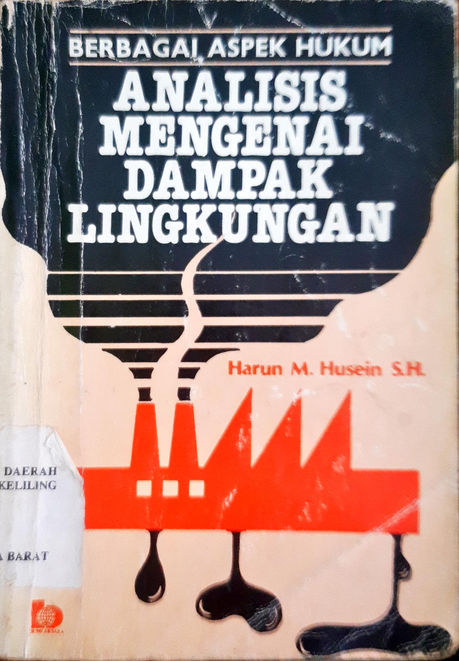 Cover Analisis mengenai dampak lingkungan prinsip dasar dan pemapanannya dalam pembangunan / Chafid Fandeli, Sugeng Martopo