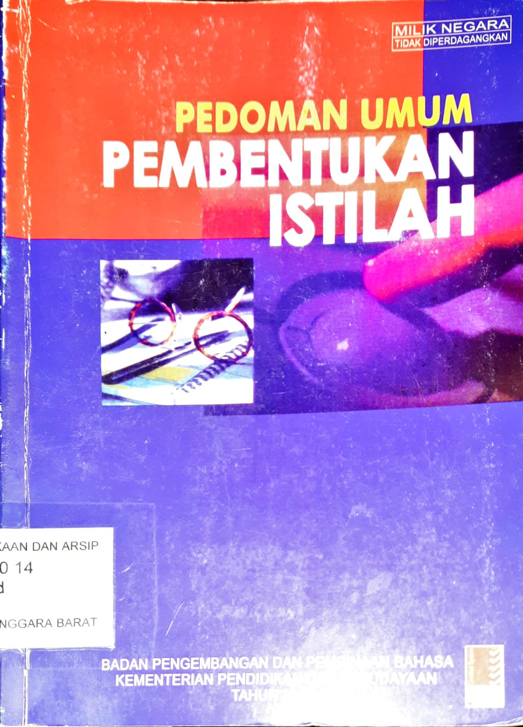 Cover pedoman umum pembentukan istilah / Badan pengembangan dan pembinaan bahasa