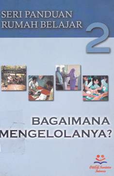 Cover bagaimana mengelolahnya ( seri panduan rumah belajar)