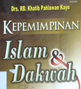 Cover Kepemimpinan islam & dakwah / Drs. RB. Khatib Pahlawan Kayo