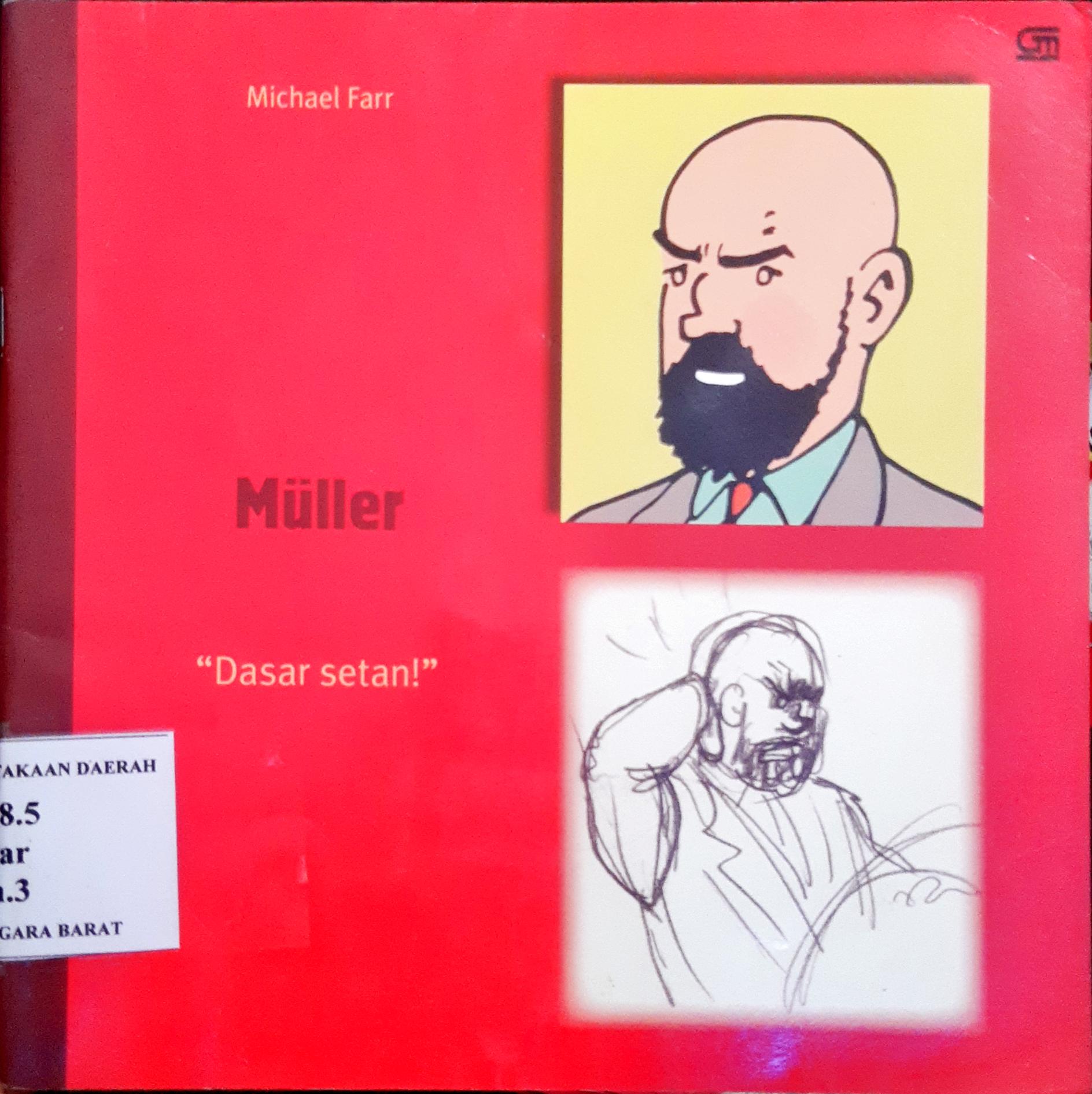 Cover Muller :  Dasar Setan / Michael Farr ; alih bahasa, Donna Widjajanto ; editor, Anastasia Mustika W