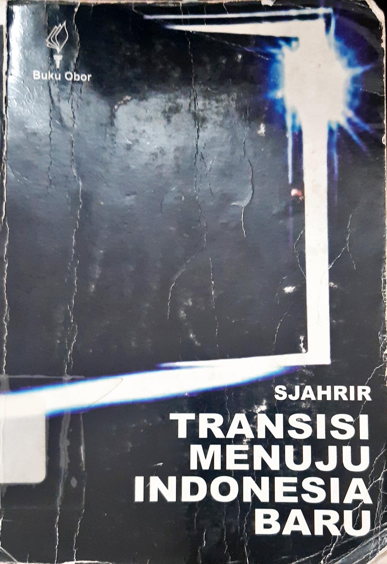 Cover Transisi menuju Indonesia baru / Sjahrir
