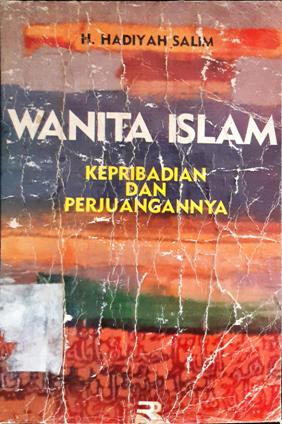Cover Wanita Islam :  Kepribadian dan perjuangannya / H. Hadiyah Salim