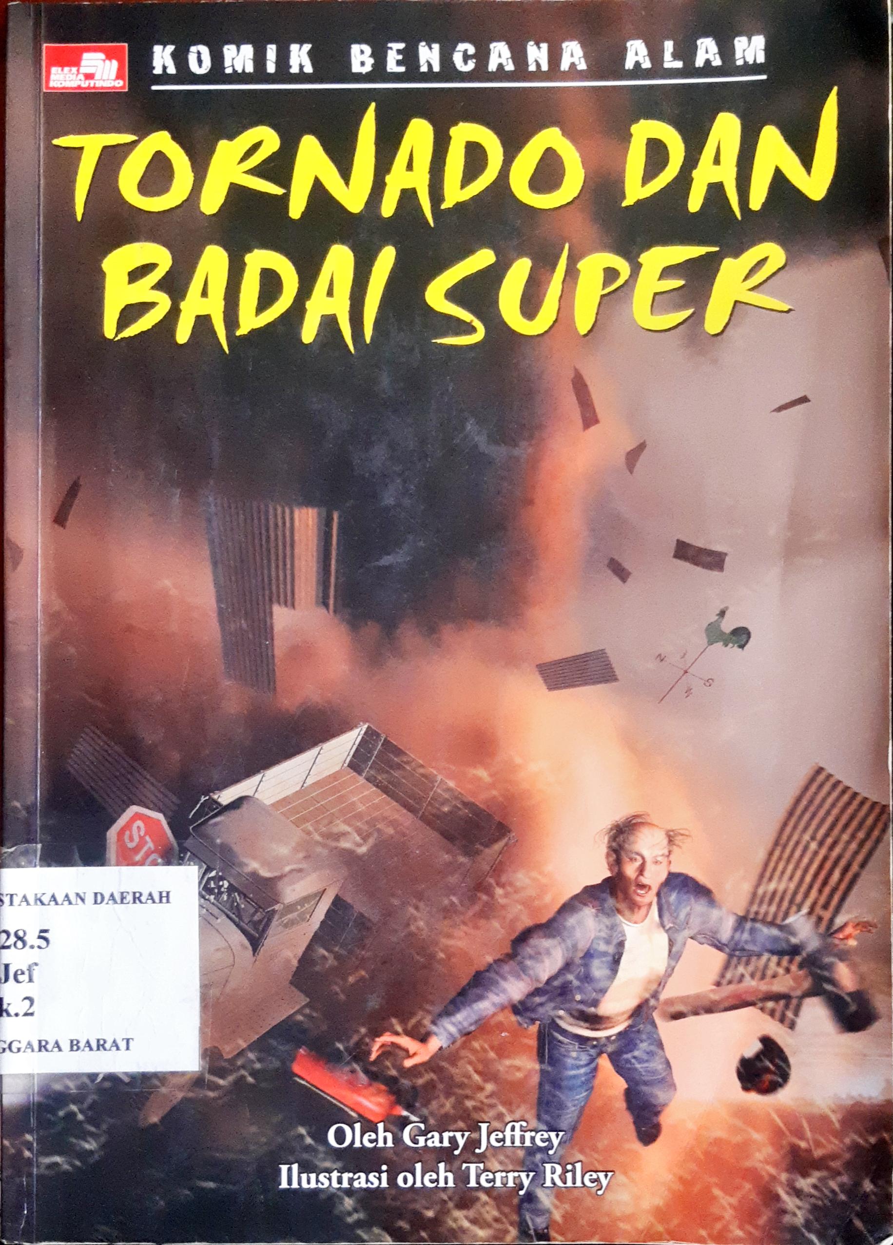 Cover Tornado dan badai super / Gary Jeffrey; Alih Bahasa,Joe Lesmana
