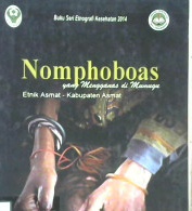 Cover Nomphoboas yang mengganas di Mumugu / Tumaji...[et.al] ; editor, Rachmalina Soeracman