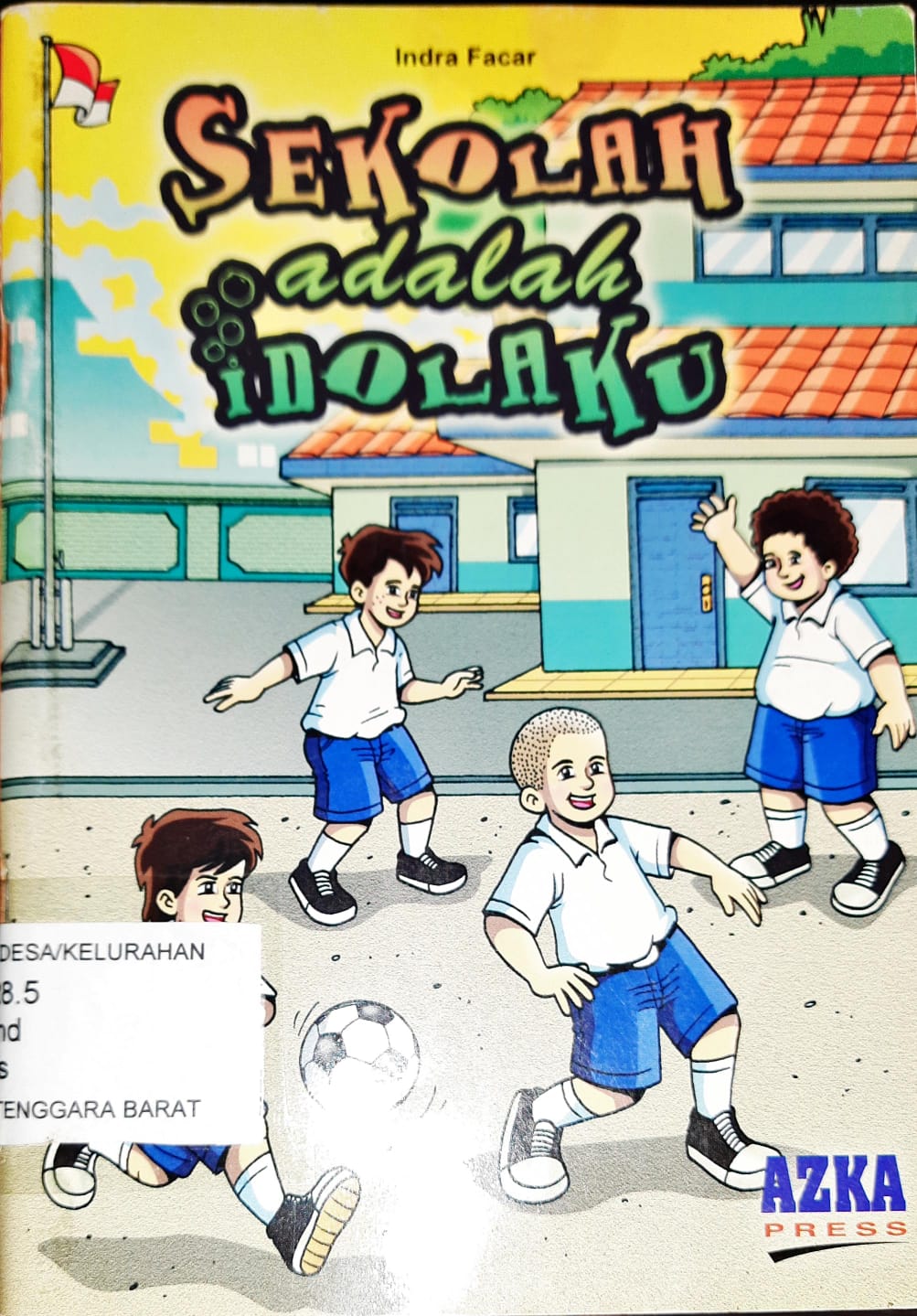 Cover sekolah adalah idolaku