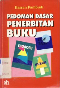 Cover Pedoman dasar penerbitan buku / Hassan Pambudi