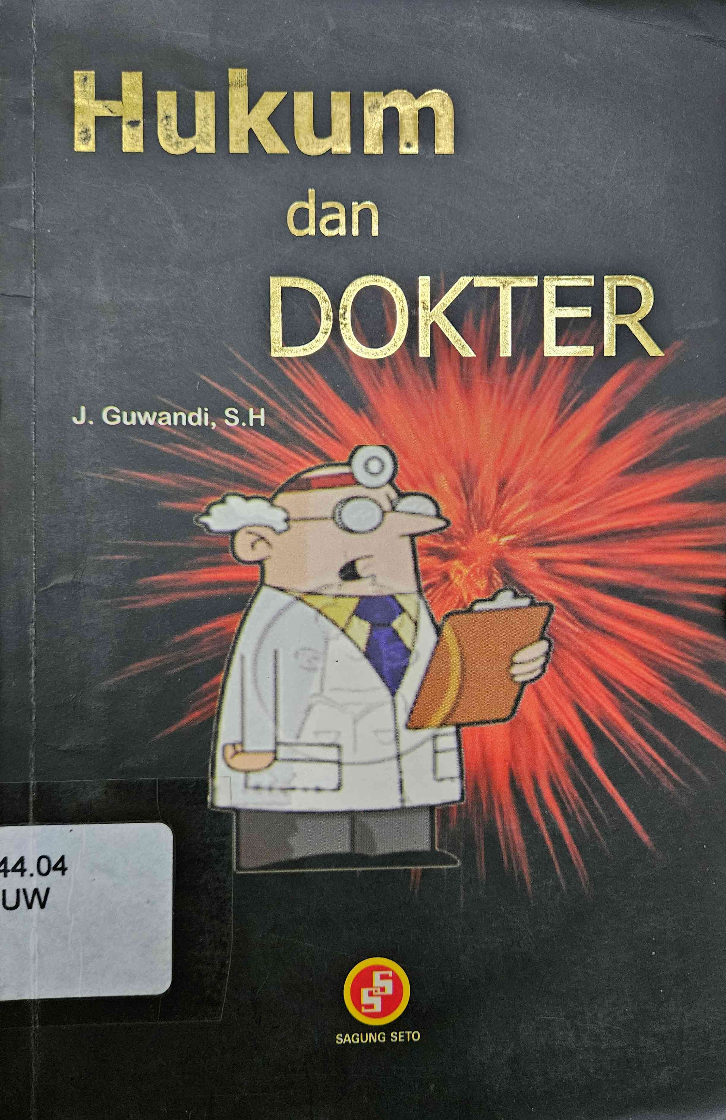 Cover Hukum dan dokter / J. Guwandi