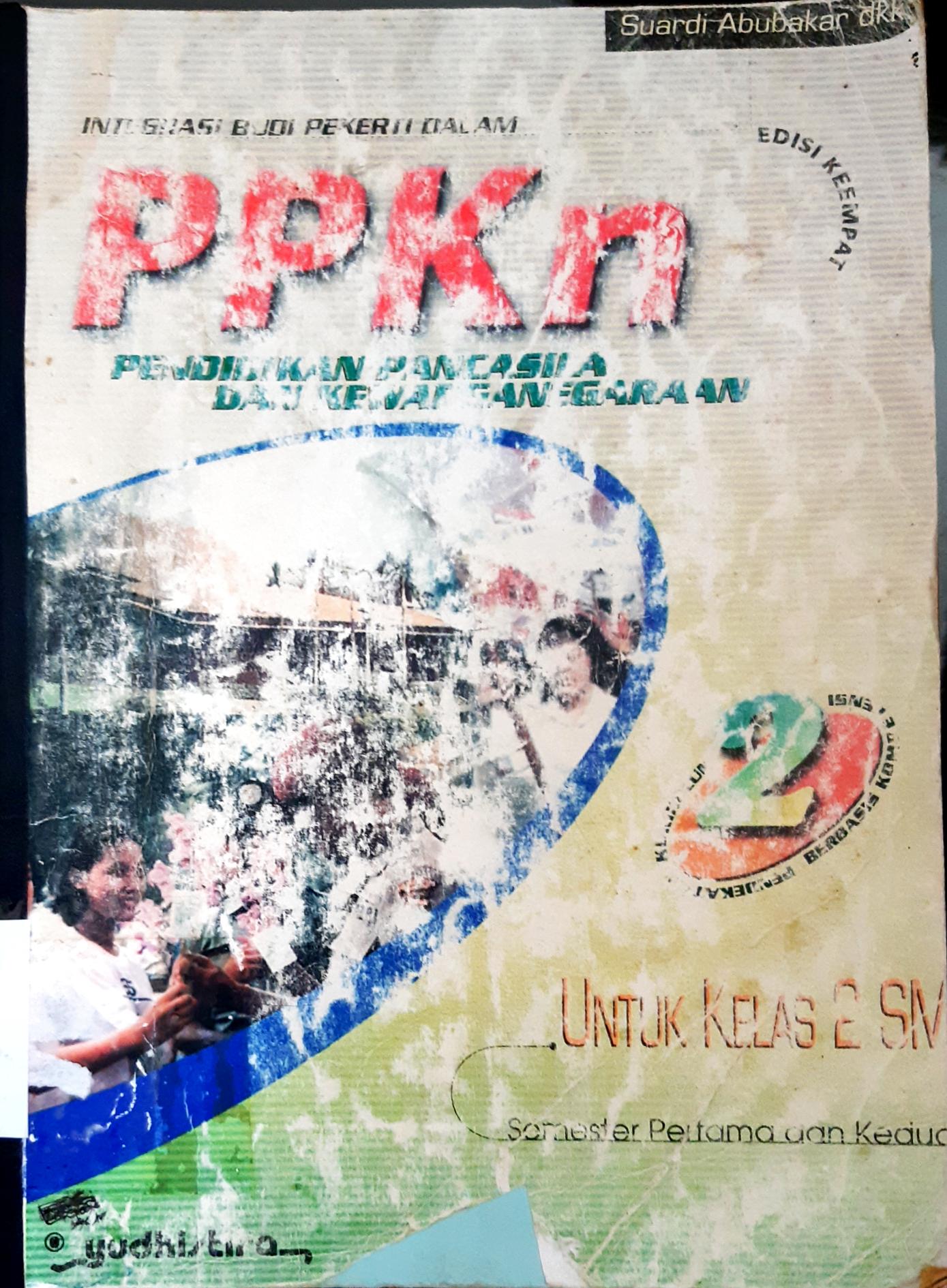 Cover PPKn untuk kelas 2 SMU, Suardi Abubakar. --