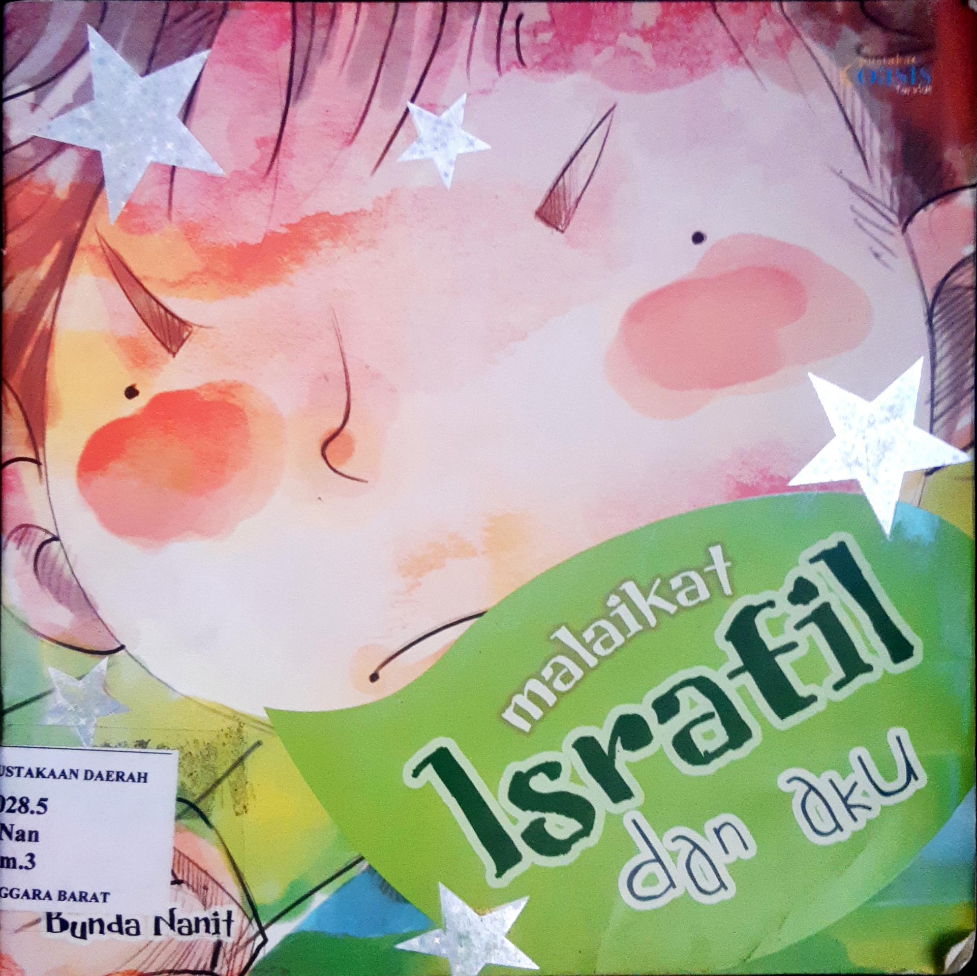 Cover Malaikat Israfil dan aku / Bunda Nanit; Editor, Mira Rainayati