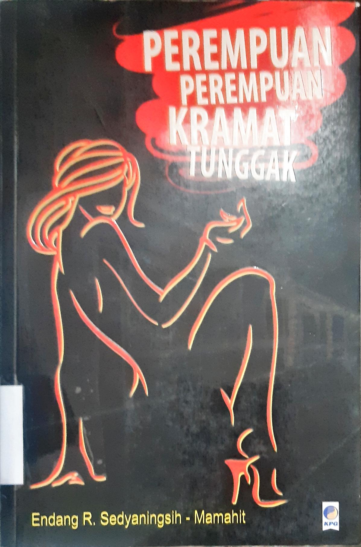 Cover Perempuan-perempuan kramat tunggak / Endang R. Sedyaningsih-Mamahit