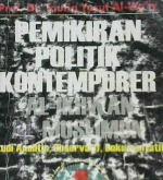 Cover Pemikiran politik kontemporer Al- Ikhwan, Al-Muslimun :  Studi Analitis, observatif, dan dokumentatif / Prof. Dr. Taufiq Yusuf Al-Wa'iy