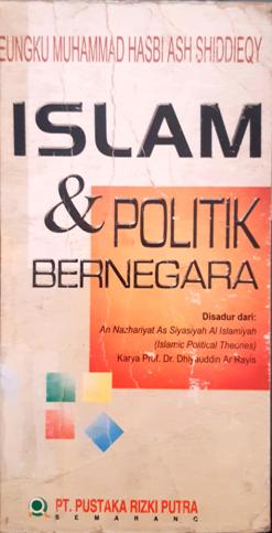 Cover islam dan politik bernegara / Tengku Muhamaad Hasby Ash Shiddieqy