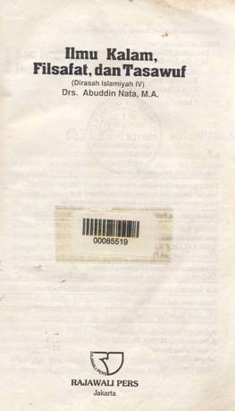 Cover Ilmu kalam, filsafat, dan tasawuf / Drs. Abuddin Nata, M.A.
