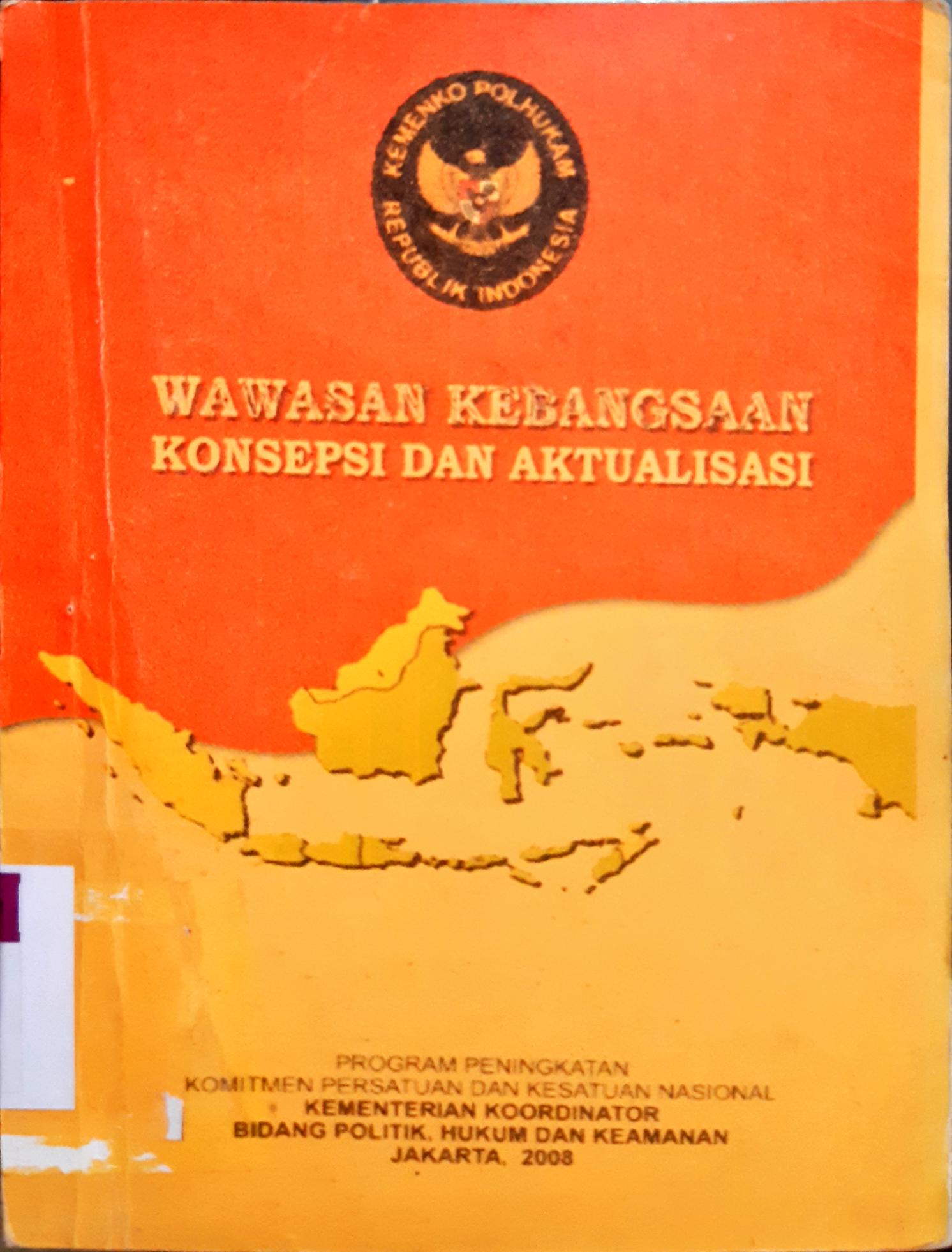 Cover Wawasan Kebangsaan Konsepsi dan Aktualisasi / Ir. Sudharmadi WS [ at.al ]