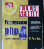 Cover Belajar Sendiri Pemrograman PHP 4 / Farid azis, M