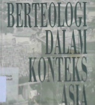 Cover Berteologi dalam konteks asia / Pieris, Aloysius