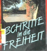 Cover Schritte in die freiheit / F. Schonemann