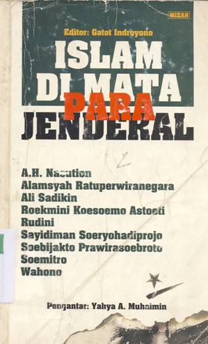Cover Islam di Mata Para Jenderal / Editor, Gatot indroyono