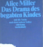 Cover Das Drama des begabten kindes :  und dic suche nach dem wahren selbst suhrkamp taschenbech / Alice Miller