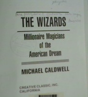 Cover The Wizard : Millionaine Magicians Of The American / Micheal Caldwell; Editor, Mrs kathleen caldwell
