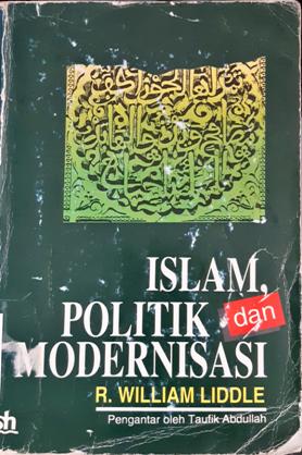 Cover Islam Politik dan Modernisasi / R. William Liddle