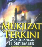 Cover Mukjizat terkini :  Pasca serangan sebelas september / Abu Abdurrahman Shalih Bin Muhammad Bin Halis Al-Yafi'i
