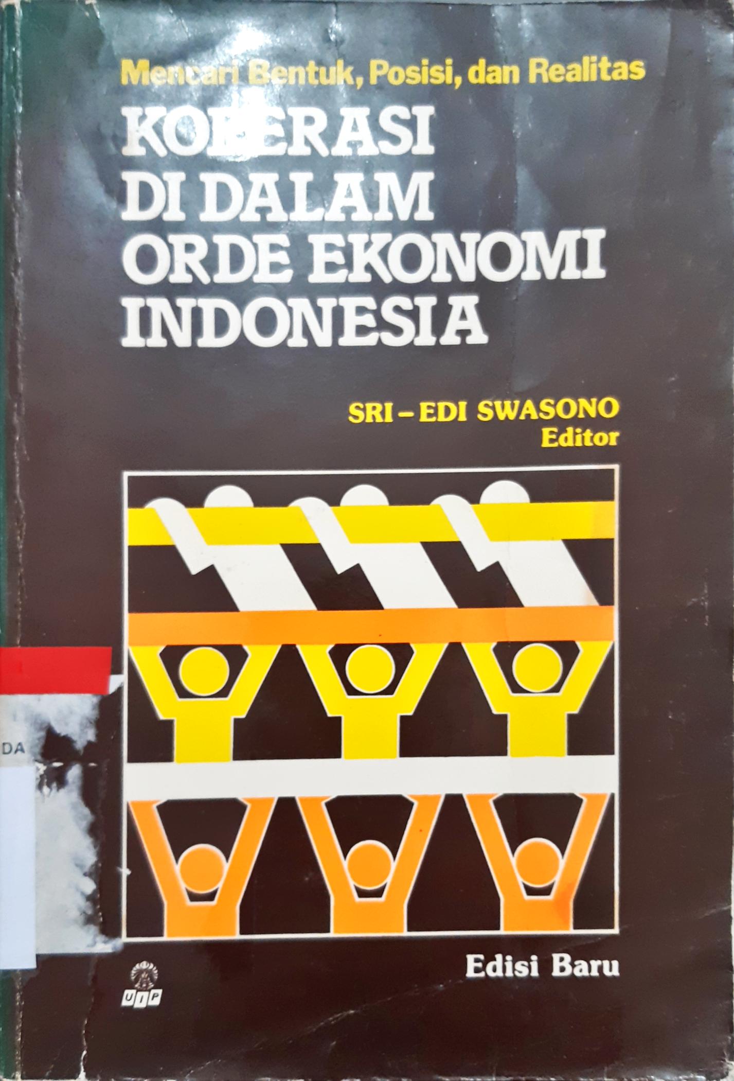 Cover Koperasi di dalam orde ekonomi indonesia / Sri-Edi Swasono