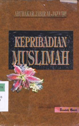 Cover kepribadian Muslimah / Abubakar Jabir Al-Jazairi