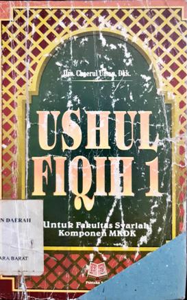 Cover Ushul Fiqih I :  Untuk Fakultas Syariah Komponen MKDK / Khaerul Umam