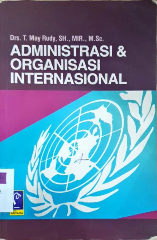 Cover Administrasi dan organisasi internasional, Teuku May Rudy