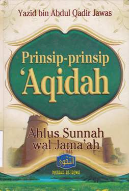 Cover Prinsip-prinsip aqidah ahlus sunnah wal jamaah / Yazid bin Abdul Qadir Jawas