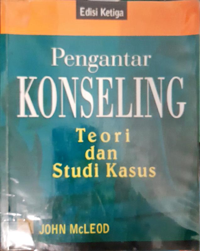 Cover Pengantar konseling :  Teori dan studi kasus / John Mcleod