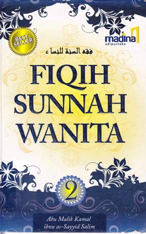 Cover Fiqh sunnah wanita :  Jilid 2 / Abu Malik Kamal Ibnu As Sayid Salim ; penerjemah Agus Faisal Karim
