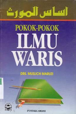 Cover Pokok-pokok ilmu waris / Drs. Muslich Maruzi