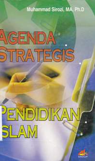 Cover Agenda strategis pendidikan Islam / Muhammad Sirozi, MA, Ph.D