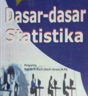 Cover Dasar-dasar statistika / Dr. Riduwan, M.BA.