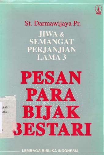 Cover Jiwa dan semangat perjanjian lama, Pesan para bijak bestari / St. Darmawiyaja Pr