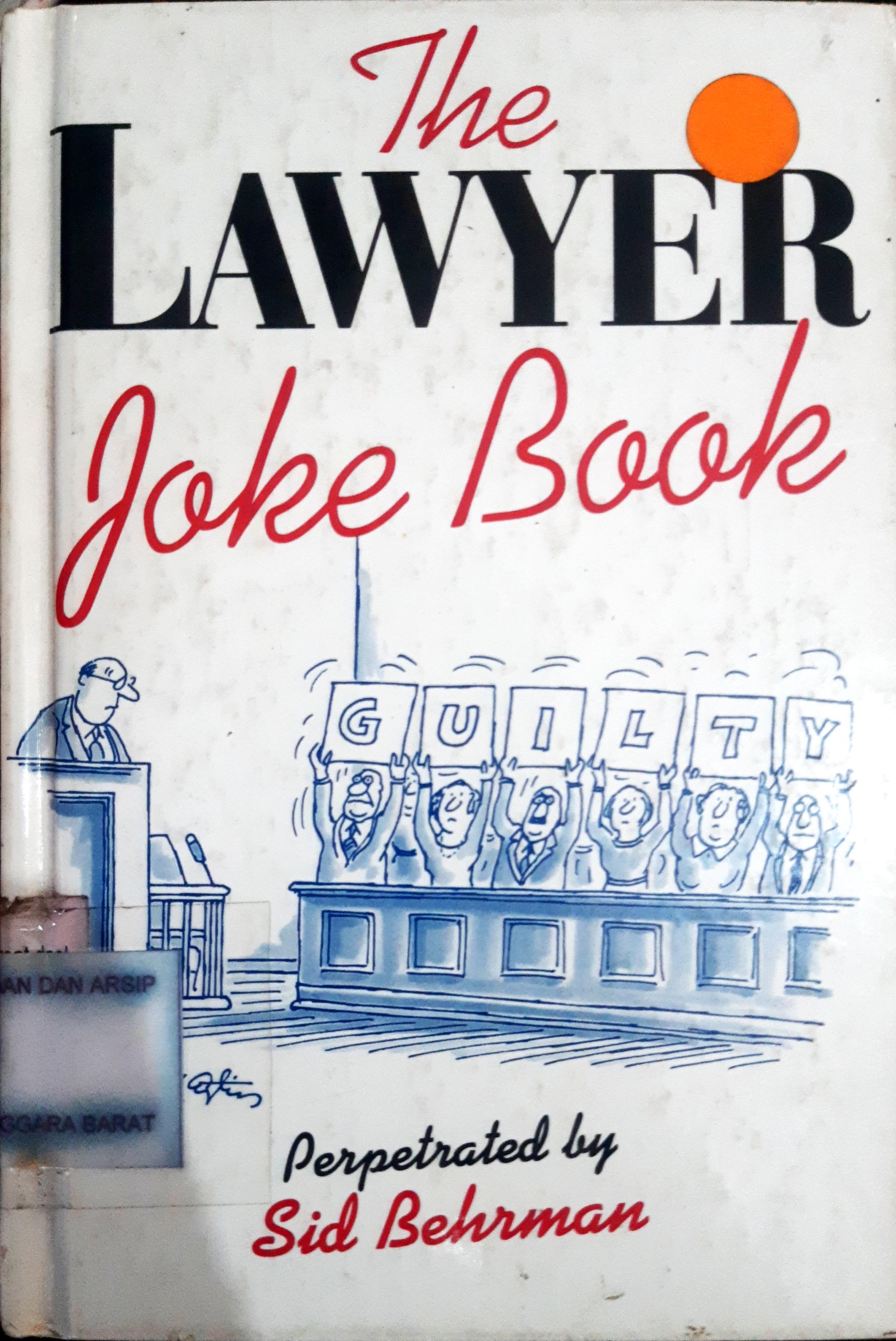 Cover The lawyer joke book / Sid Behrman