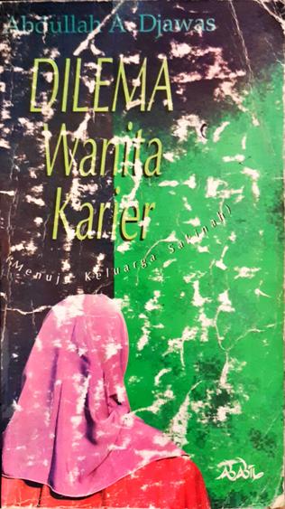 Cover Dilema wanita karier :  Menuju keluarga sakinah / Abdullah A. Djawas