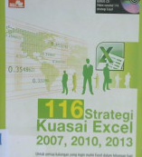 Cover 116 strategi kuasai excel 2007, 2010, 2013 / Hamdan Lugina Jaya, S.Pd.